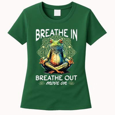 Yoga Meditation Breathe In Breathe Out Move On Womens T-Shirt