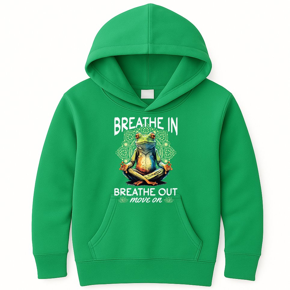 Yoga Meditation Breathe In Breathe Out Move On Kids Hoodie
