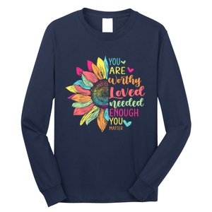 You Matter Be Kind Flower Self Care Mental Health Awareness Long Sleeve Shirt