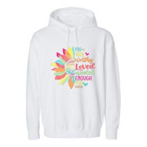 You Matter Be Kind Flower Self Care Mental Health Awareness Garment-Dyed Fleece Hoodie