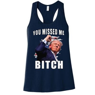 You Missed Bitch Trump Shot Shooting Trump Women's Racerback Tank