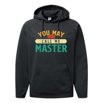 You May Call Me Master College Graduation Graduate Performance Fleece Hoodie