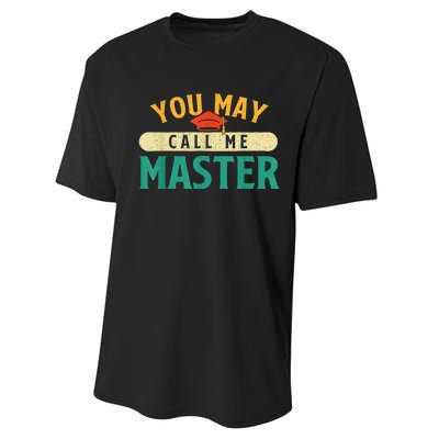 You May Call Me Master College Graduation Graduate Performance Sprint T-Shirt