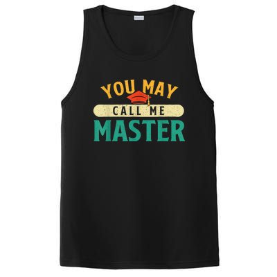 You May Call Me Master College Graduation Graduate PosiCharge Competitor Tank