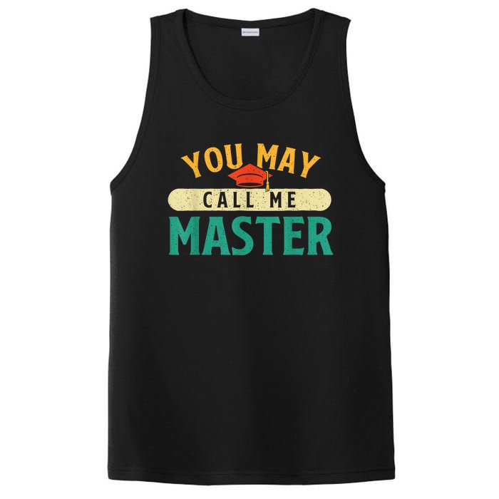 You May Call Me Master College Graduation Graduate PosiCharge Competitor Tank