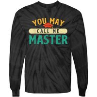 You May Call Me Master College Graduation Graduate Tie-Dye Long Sleeve Shirt