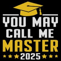 You May Call Me Master 2025 Degree Graduation Cooling Performance Crew T-Shirt