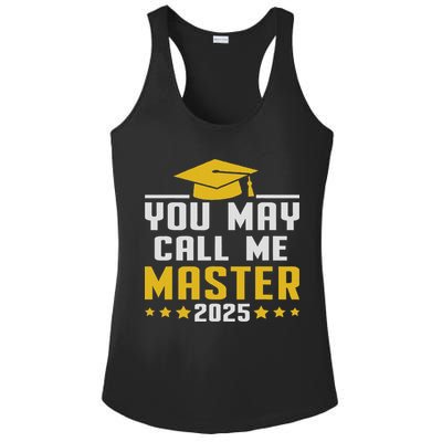 You May Call Me Master 2025 Degree Graduation Ladies PosiCharge Competitor Racerback Tank