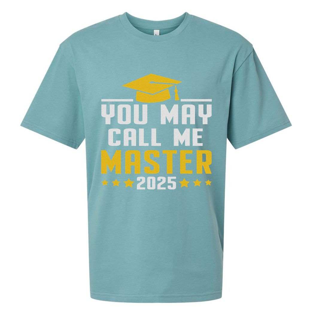 You May Call Me Master 2025 Degree Graduation Sueded Cloud Jersey T-Shirt