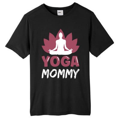 Yoga Mommy Cute Hobby Meditation Lover Mom Mother Mama Gift Tall Fusion ChromaSoft Performance T-Shirt