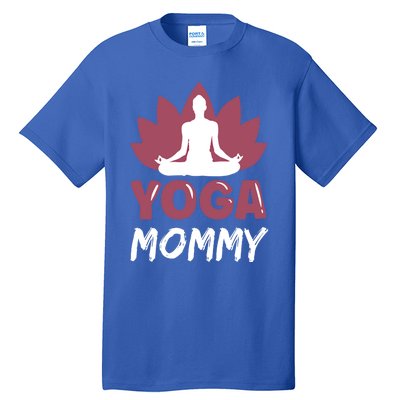 Yoga Mommy Cute Hobby Meditation Lover Mom Mother Mama Gift Tall T-Shirt