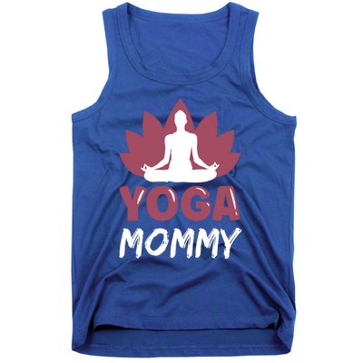 Yoga Mommy Cute Hobby Meditation Lover Mom Mother Mama Gift Tank Top