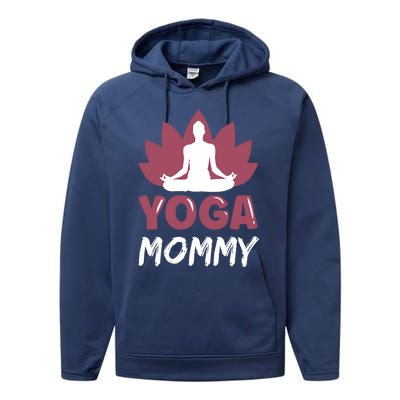 Yoga Mommy Cute Hobby Meditation Lover Mom Mother Mama Gift Performance Fleece Hoodie