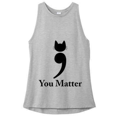 You Matter Cat Suicide Prevention Awareness Be Strong Ladies PosiCharge Tri-Blend Wicking Tank
