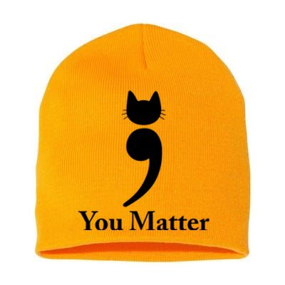 You Matter Cat Suicide Prevention Awareness Be Strong Short Acrylic Beanie