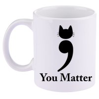 You Matter Cat Suicide Prevention Awareness Be Strong 11oz C Handle Ceramic Mug