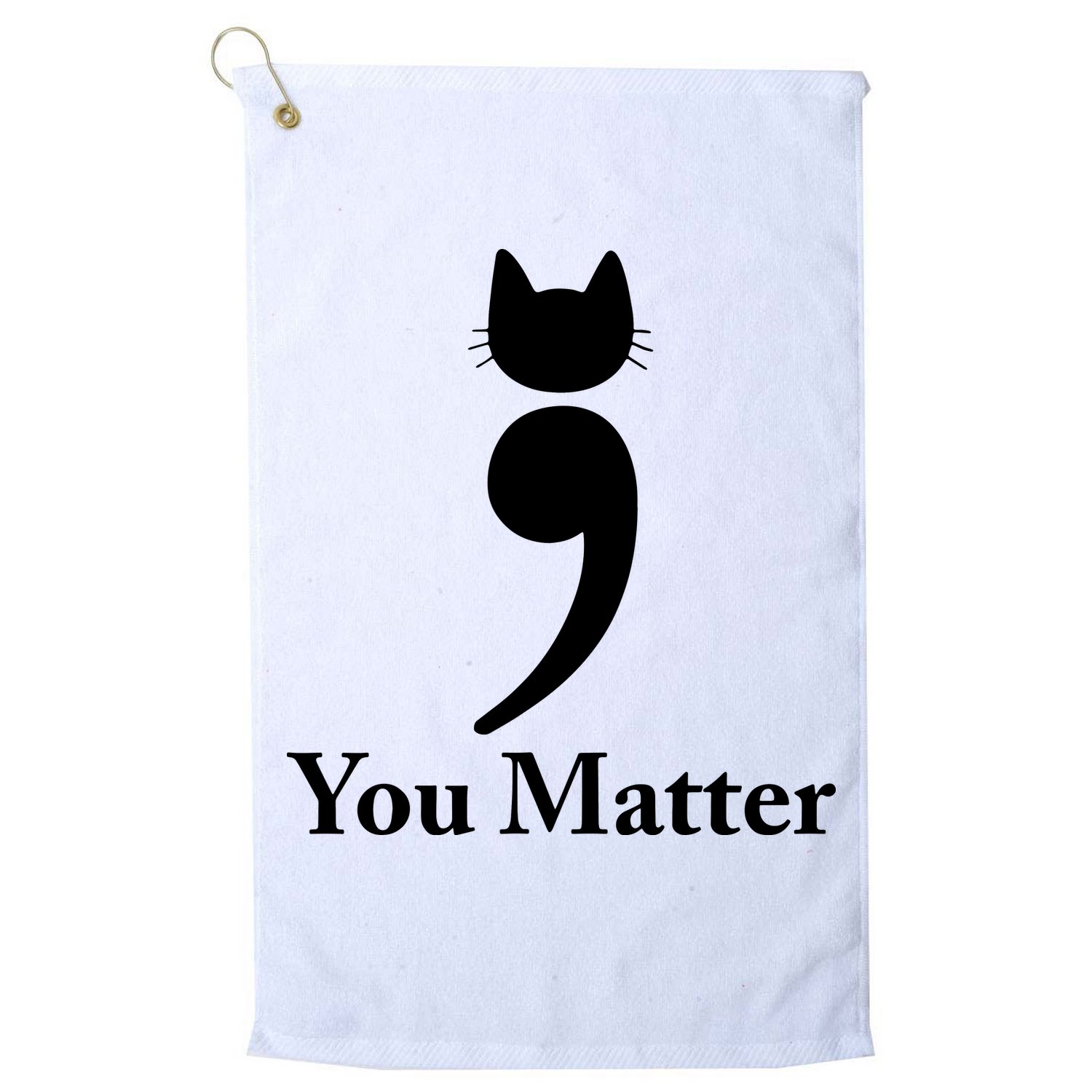 You Matter Cat Suicide Prevention Awareness Be Strong Golf Towel