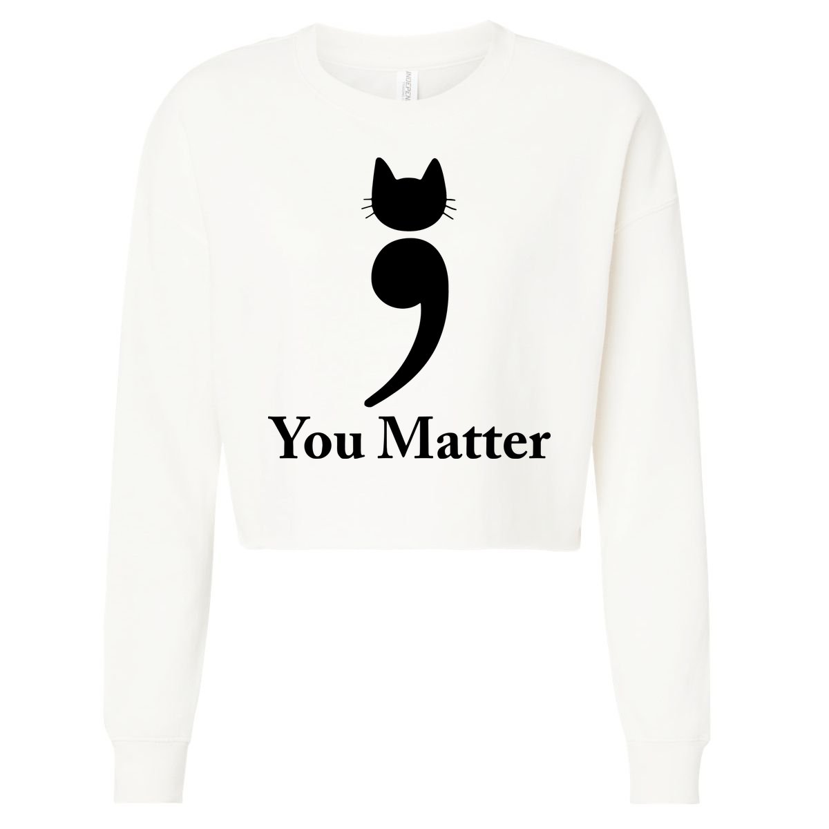 You Matter Cat Suicide Prevention Awareness Be Strong Cropped Pullover Crew