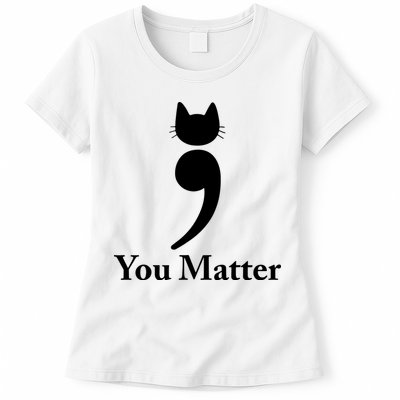 You Matter Cat Suicide Prevention Awareness Be Strong Womens T-Shirt