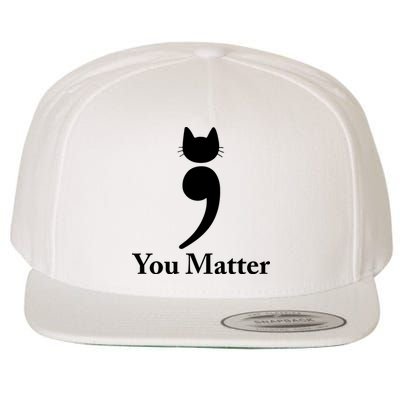 You Matter Cat Suicide Prevention Awareness Be Strong Wool Snapback Cap