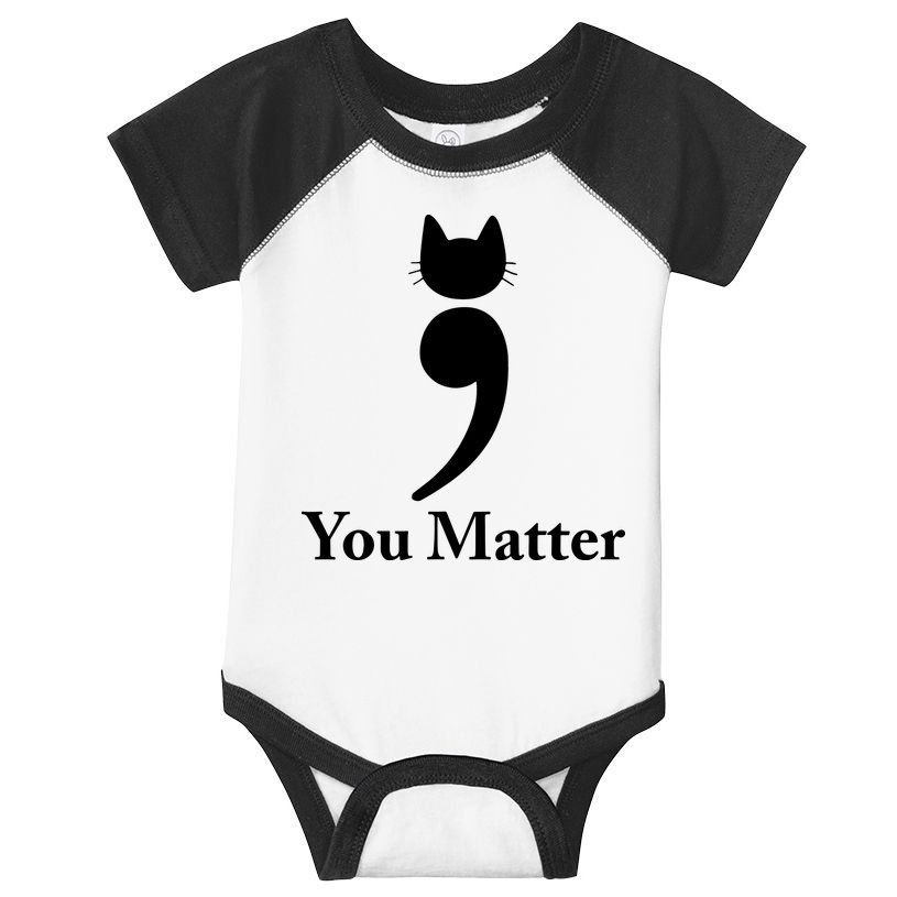 You Matter Cat Suicide Prevention Awareness Be Strong Infant Baby Jersey Bodysuit