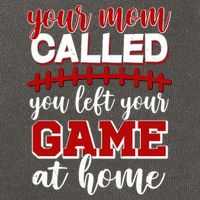 Your Mom Called You Left Your Game At Home Cotton Canvas Backpack