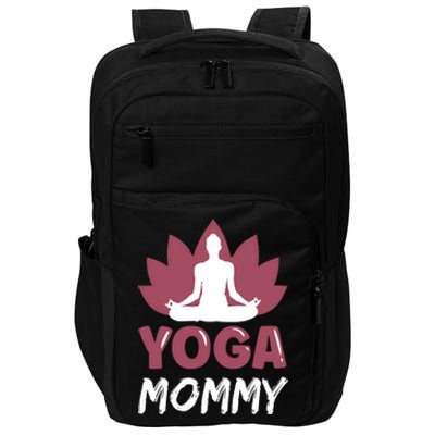 Yoga Mommy Cute Hobby Meditation Lover Mom Mother Mama Funny Gift Impact Tech Backpack