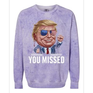 You Missed Donald Trump Colorblast Crewneck Sweatshirt