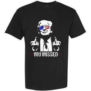 You Missed Donald Trump Funny Pro Trump 2024 Garment-Dyed Heavyweight T-Shirt