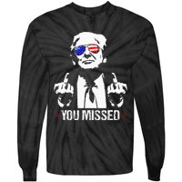 You Missed Donald Trump Funny Pro Trump 2024 Tie-Dye Long Sleeve Shirt