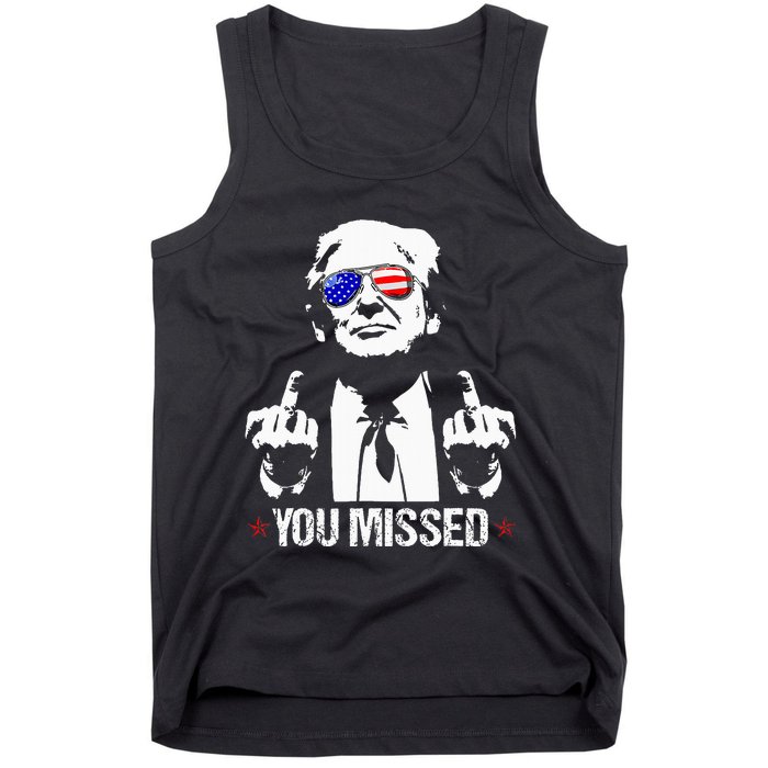 You Missed Donald Trump Funny Pro Trump 2024 Tank Top