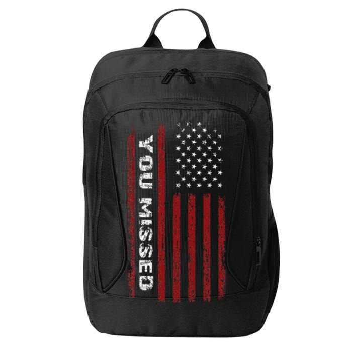 You Missed Donald Trump 2024 City Backpack