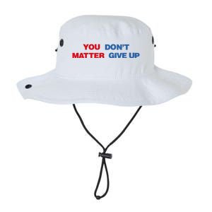 You Matter Don't Give Up Shirt You Don't Matter. Give Up Legacy Cool Fit Booney Bucket Hat