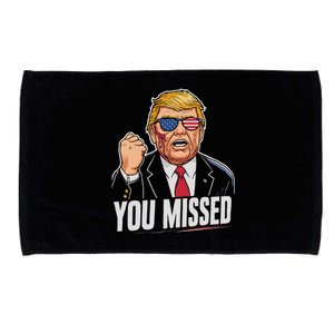 You Missed Donald Trump Microfiber Hand Towel