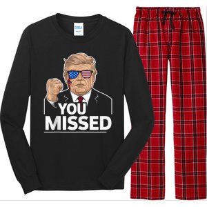 You Missed Donald Trump Fight Fighting Fighters Supporters Americans Long Sleeve Pajama Set