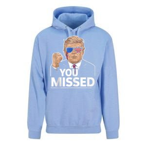 You Missed Donald Trump Fight Fighting Fighters Supporters Americans Unisex Surf Hoodie