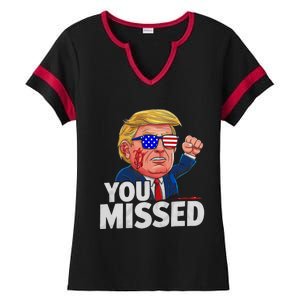 You Missed Donald Trump Ladies Halftime Notch Neck Tee