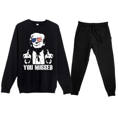 You Missed Donald Trump 2024 Finger Usa United States Presidential Election Premium Crewneck Sweatsuit Set