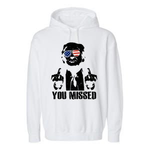 You Missed Donald Trump 2024 Finger Usa United States Presidential Election Garment-Dyed Fleece Hoodie