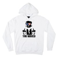 You Missed Donald Trump 2024 Finger Usa United States Presidential Election Hoodie