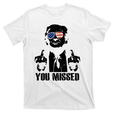 You Missed Donald Trump 2024 Finger Usa United States Presidential Election T-Shirt