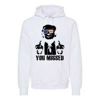 You Missed Donald Trump 2024 Finger Usa United States Presidential Election Premium Hoodie