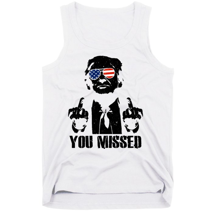 You Missed Donald Trump 2024 Finger Usa United States Presidential Election Tank Top