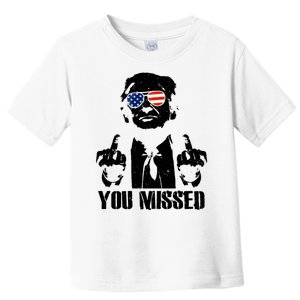 You Missed Donald Trump 2024 Finger Usa United States Presidential Election Toddler T-Shirt