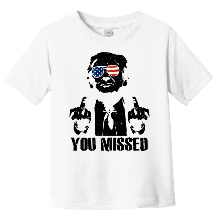 You Missed Donald Trump 2024 Finger Usa United States Presidential Election Toddler T-Shirt