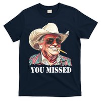 You Missed Donald Trump 2024 T-Shirt