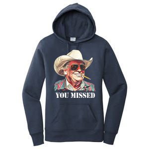 You Missed Donald Trump 2024 Women's Pullover Hoodie