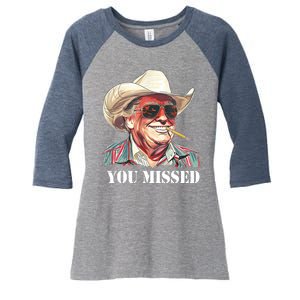 You Missed Donald Trump 2024 Women's Tri-Blend 3/4-Sleeve Raglan Shirt