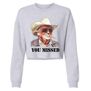 You Missed Donald Trump 2024 Cropped Pullover Crew