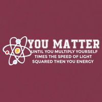 You Matter Energy Physicist Funny Physics Geek Nerd Gift 16oz Travel Tumbler